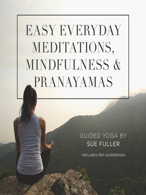 Easy Everyday Meditations, Mindfulness, and Pranayamas - Audiobook